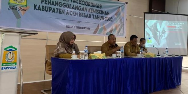 TKPK Aceh Besar Koordinasikan Penanggulangan Kemiskinan – Bappeda ...